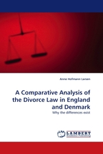 A Comparative Analysis of the Divorce Law in England and Denmark. Why the differences exist