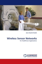 Wireless Sensor Networks. for HealthCare Applications