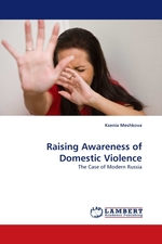 Raising Awareness of Domestic Violence. The Case of Modern Russia
