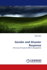 Gender and Disaster Response. (The Case of Cyclone SIDR in Bangladesh)