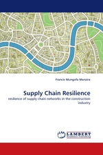 Supply Chain Resilience. resilience of supply chain networks in the construction industry