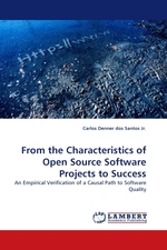 From the Characteristics of Open Source Software Projects to Success. An Empirical Verification of a Causal Path to Software Quality