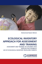ECOLOGICAL INVENTORY APPROACH FOR ASSESSMENT AND TRAINING. ASSESSMENT AND TRAINING OF CHILDREN WITH INTELLECTUAL DISABILITY USE OF ECOLOGICAL INVENTORY INVOLVING PARENTS