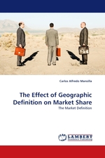 The Effect of Geographic Definition on Market Share. The Market Definition