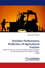 Drawbar Performance Prediction of Agricultural Tractors. Optimum tyre size on basis of weight power utilization and soil tyre interface for maximum pulling ability