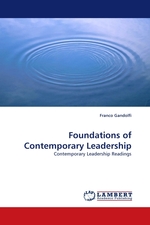 Foundations of Contemporary Leadership. Contemporary Leadership Readings