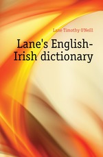 Lane`s English-Irish dictionary