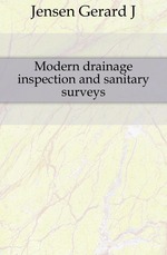 Modern drainage inspection and sanitary surveys