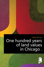 One hundred years of land values in Chicago