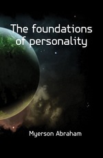 The foundations of personality