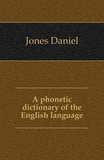 A phonetic dictionary of the English language