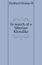 In search of a Siberian Klondike