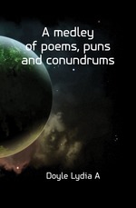 A medley of poems, puns and conundrums