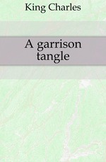 A garrison tangle