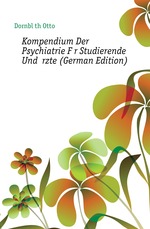 Kompendium Der Psychiatrie Fr Studierende Und rzte (German Edition)