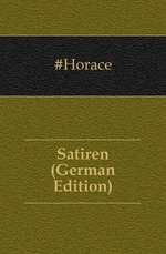 Satiren (German Edition)