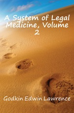 A System of Legal Medicine, Volume 2