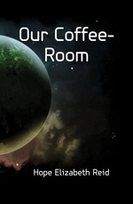 Our Coffee-Room