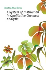 A System of Instruction in Qualitative Chemical Analysis