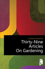 Thirty-Nine Articles On Gardening