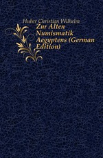 Zur Alten Numismatik Aegyptens (German Edition)