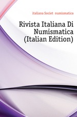 Rivista Italiana Di Numismatica (Italian Edition)
