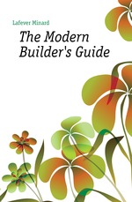 The Modern Builder`s Guide