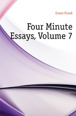 Four Minute Essays, Volume 7
