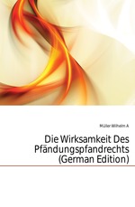 Die Wirksamkeit Des Pfndungspfandrechts (German Edition)