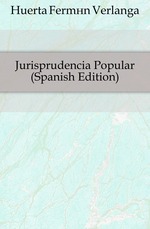 Jurisprudencia Popular (Spanish Edition)