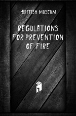 Regulations for Prevention of Fire