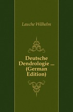 Deutsche Dendrologie  (German Edition)