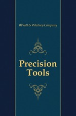 Precision Tools