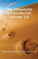 The Minnesota Horticulturist, Volume 23