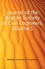 Journal of the Boston Society of Civil Engineers, Volume 5