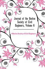 Journal of the Boston Society of Civil Engineers, Volume 6