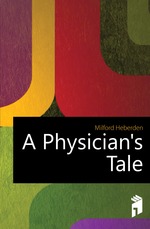 A Physician`s Tale