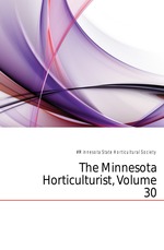 The Minnesota Horticulturist, Volume 30