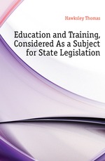 Education and Training, Considered As a Subject for State Legislation