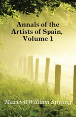 Annals of the Artists of Spain, Volume 1
