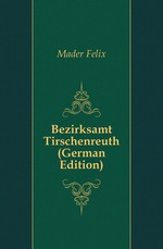 Bezirksamt Tirschenreuth (German Edition)