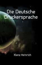 Die Deutsche Druckersprache