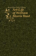 Art-Life of William Morris Hunt