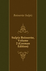 Sulpiz Boissere, Volume 2 (German Edition)
