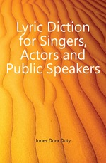 Lyric Diction for Singers, Actors and Public Speakers