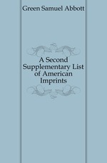 A Second Supplementary List of American Imprints