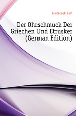 Der Ohrschmuck Der Griechen Und Etrusker (German Edition)