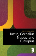 Justin, Cornelius Nepos, and Eutropius