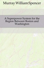 A Superpower System for the Region Between Boston and Washington