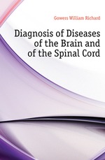 Diagnosis of Diseases of the Brain and of the Spinal Cord